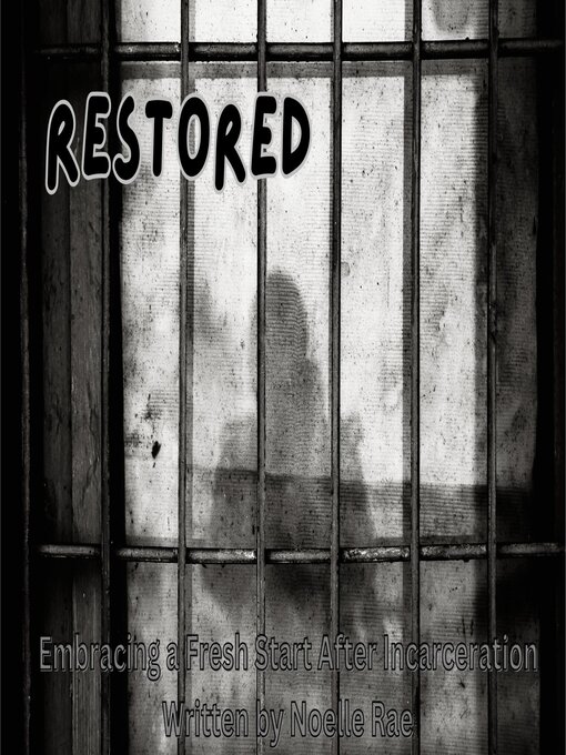 Title details for Restored by Noelle Rae - Available